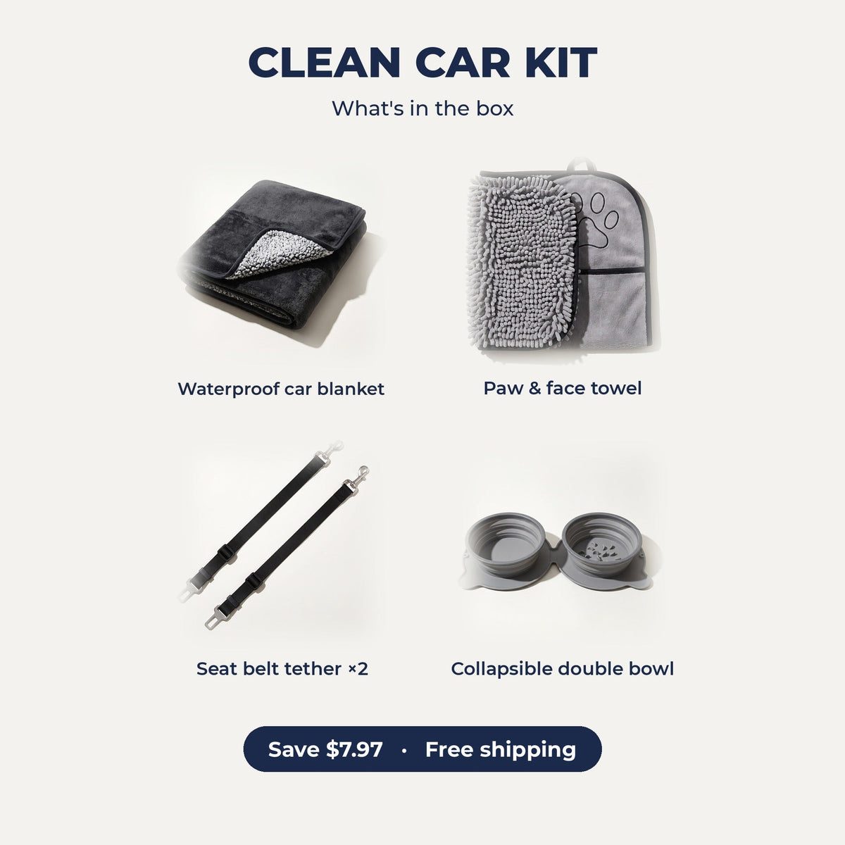 Clean Car Kit: waterproof car blanket, paw towel, seat belt tethers, collapsible double bowl